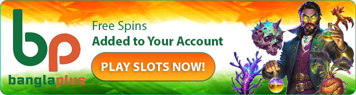 Banglaplus Free Spins Added to Your Account